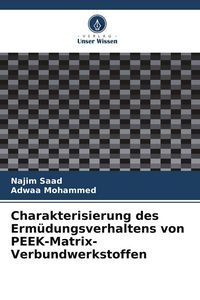 Produktbild: Charakterisierung des Erm&uuml;dungsverhaltens von PEEK-Matrix-Verbundwerkstoffen