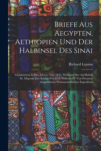 Produktbild: Briefe Aus Aegypten, Aethiopien Und Der Halbinsel Des Sinai