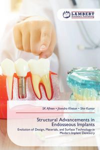 Produktbild: Structural Advancements in Endosseous Implants