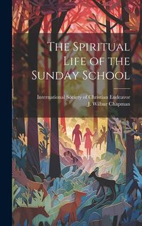 Produktbild: The Spiritual Life of the Sunday School