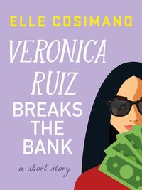 Produktbild: Veronica Ruiz Breaks the Bank