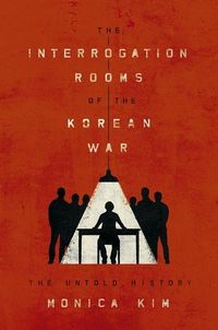 Produktbild: Kim, M: The Interrogation Rooms of the Korean War