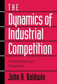 Produktbild: The Dynamics of Industrial Competition