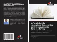 Produktbild: Un'analisi della transizione democratica per il rinnovamento della leadership