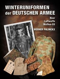 Bild vom Artikel Winteruniformen der deutschen Armee vom Autor Werner Palinckx