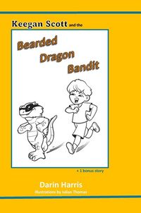 Produktbild: Keegan Scott and the Bearded Dragon Bandit