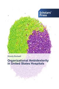 Produktbild: Organizational Ambidexterity in United States Hospitals