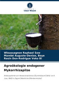 Produktbild: Agro&ouml;kologie endogener Mykorrhizapilze