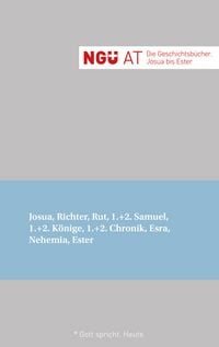 Produktbild: NG&Uuml; AT: Die Geschichtsb&uuml;cher: Josua - Ester
