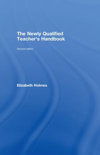Produktbild: The Newly Qualified Teacher's Handbook