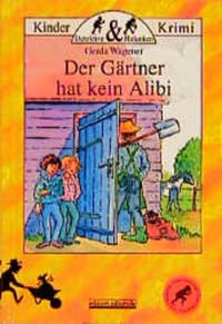 Produktbild: Der G&auml;rtner hat kein Alibi