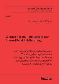 Produktbild: Matt-Windel, S: Werden am Du - Dialogik in der Eltern-Kleink
