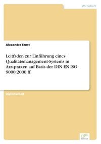 Produktbild: Leitfaden zur Einf&uuml;hrung eines Qualit&auml;tsmanagement-Systems in Arztpraxen auf Basis der DIN EN ISO 9000:2000 ff.