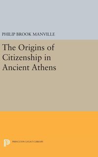 Produktbild: The Origins of Citizenship in Ancient Athens