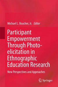 Produktbild: Participant Empowerment Through Photo-elicitation in Ethnographic Education Research