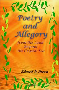 Produktbild: Poetry and Allegory from the Land Beyond the Crystal Sea