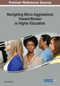 Produktbild: Navigating Micro-Aggressions Toward Women in Higher Education