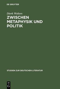 Produktbild: Zwischen Metaphysik und Politik