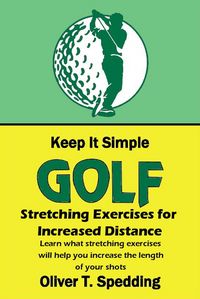 Produktbild: Keep It Simple Golf - Stretching Exercises for Increased Distance