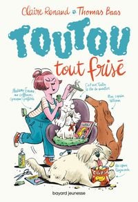 Produktbild: Toutou tout fris&eacute;, Tome 01