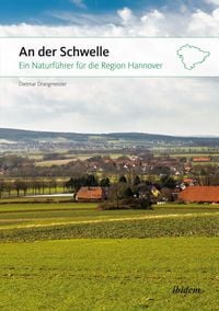 Produktbild: An der Schwelle: Ein Naturf&uuml;hrer f&uuml;r die Region Hannover
