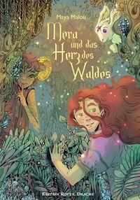 Bild vom Artikel Mera und das Herz des Waldes vom Autor Maya Malou