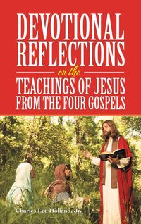 Produktbild: Devotional Reflections on the Teachings of Jesus from the Four Gospels