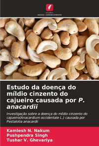 Produktbild: Estudo da doen&ccedil;a do m&iacute;ldio cinzento do cajueiro causada por P. anacardii