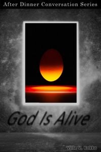 Produktbild: God Is Alive (After Dinner Conversation, #65)