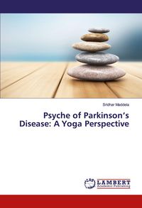 Produktbild: Psyche of Parkinson's Disease: A Yoga Perspective