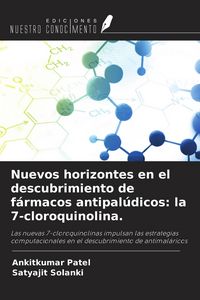 Produktbild: Nuevos horizontes en el descubrimiento de f&aacute;rmacos antipal&uacute;dicos: la 7-cloroquinolina.