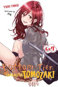 Produktbild: Bottom-Tier Character Tomozaki, Vol. 7 (light novel)