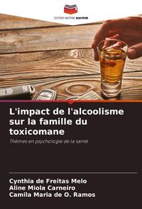 Produktbild: L'impact de l'alcoolisme sur la famille du toxicomane