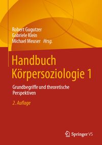 Produktbild: Handbuch K&ouml;rpersoziologie 1