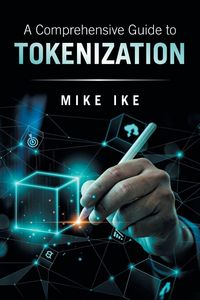 Produktbild: A Comprehensive Guide to Tokenization