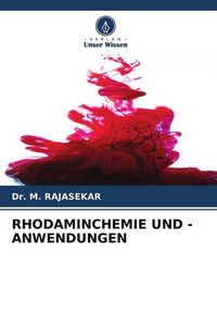Produktbild: Rhodaminchemie und -Anwendungen