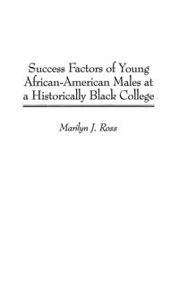 Produktbild: Success Factors of Young African-American Males at a Historically Black College