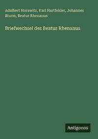 Produktbild: Briefwechsel des Beatus Rhenanus