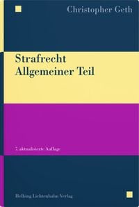 'Strafrecht Allgemeiner Teil' Von 'Christopher Geth' - Buch - '978-3 ...