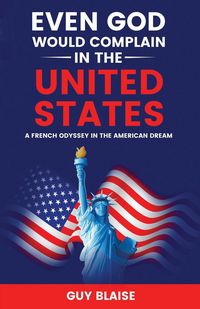 Produktbild: Even God Would Complain in The United States