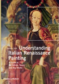 Produktbild: Zuffi, S: Understanding Italian Renaissance Painting