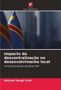 Produktbild: Impacto da descentraliza&ccedil;&atilde;o no desenvolvimento local