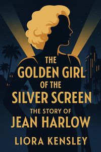 Produktbild: The Golden Girl of the Silver Screen
