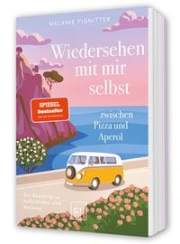 Produktbild: Wiedersehen mit mir selbst zwischen Pizza und Aperol
