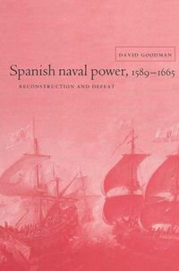 Produktbild: Spanish Naval Power 1589 - 1665