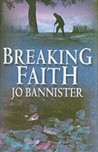 Produktbild: Jo Bannister:  Breaking Faith