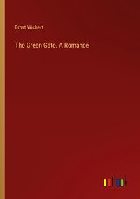 Produktbild: The Green Gate. A Romance