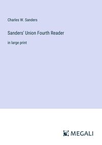 Produktbild: Sanders' Union Fourth Reader