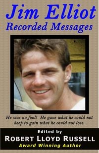 Produktbild: Jim Elliot: Recorded Messages
