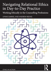 Produktbild: Navigating Relational Ethics in Day-to-Day Practice